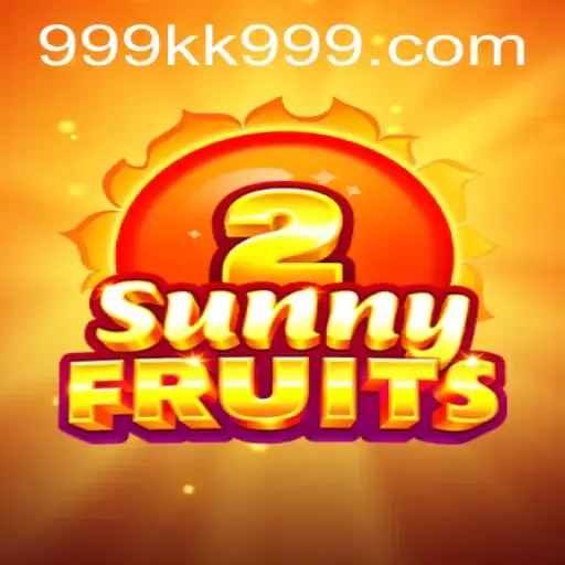 Exploring SunnyFruits2: The Game Behind the 999KK Trend